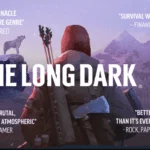 The Long Dark Patch Notes