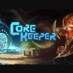 Core Keeper Patch Notes