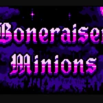 Boneraiser Minions Update 6.2 Patch Notes