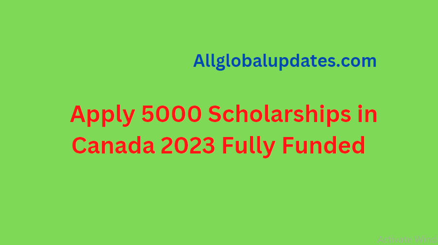Scholarships In Canada 2023