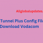 Ha Tunnel Plus Config File Download Vodacom
