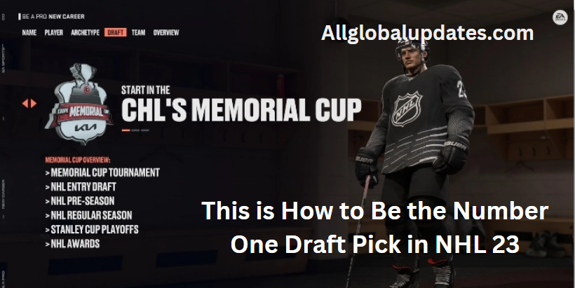 Be The Number One Draft Pick In Nhl 23