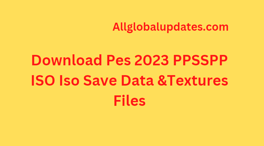 Download Pes 2023 Ppsspp Iso Iso Save Data