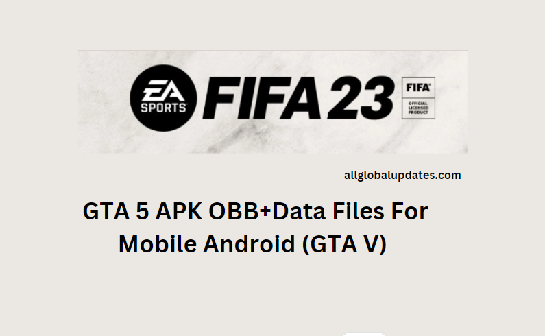 Fifa 23 Mod Apk Obb Data (Fifa Mobile 2023) 