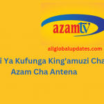 Kufunga King'Amuzi Cha Azam
