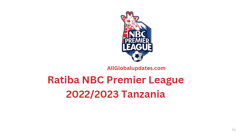 Ratiba Nbc Premier League 2022/2023 Tanzania