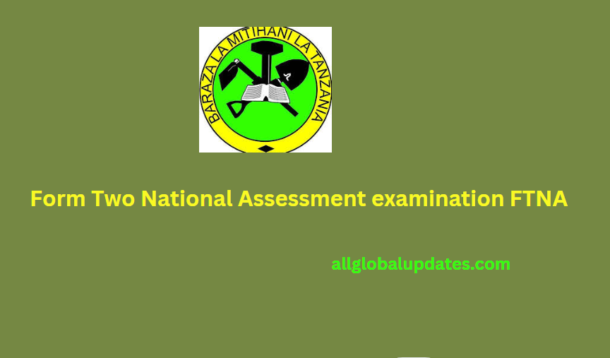 Form Two National Assessment Examination Ftna