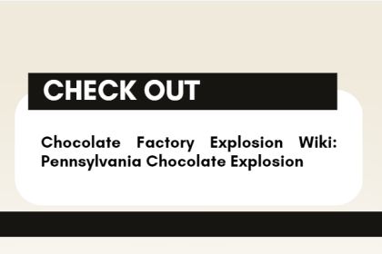 Chocolate Factory Explosion Wiki