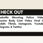 Nashville Shooting Police Video