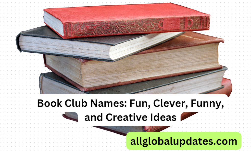 149+ Book Club Names: Fun, Clever, Funny, and Creative Ideas for Your Next Reading Group