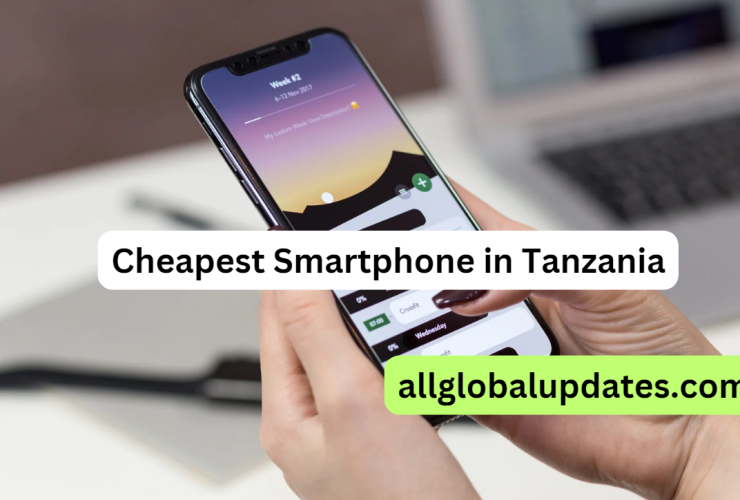 Cheapest Smartphone In Tanzania