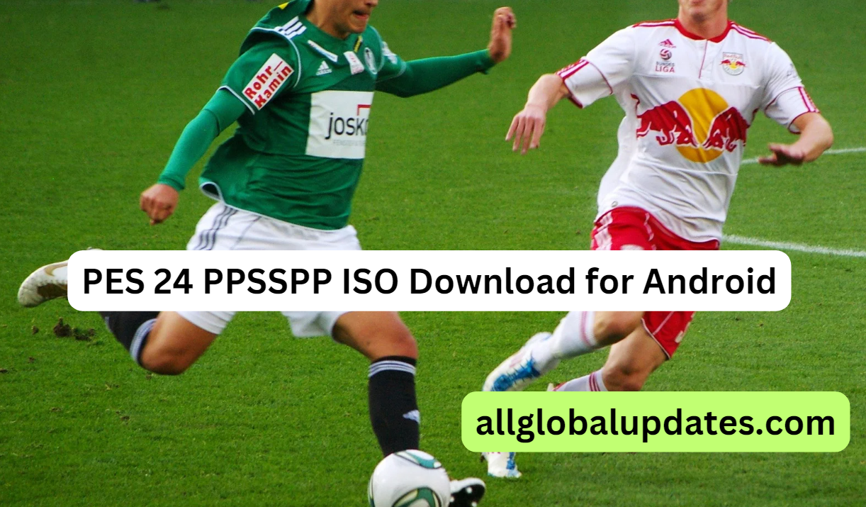Pes 24 Ppsspp Iso Download For Android