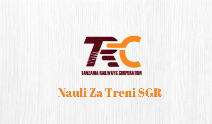 Nauli Za Treni SGR 2024 (Fares for SGR) Tanznia
